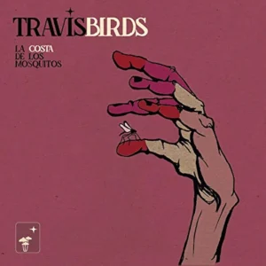 portada del segundo album de la cantante Travis Birds "La Costa de los Mosquitos"